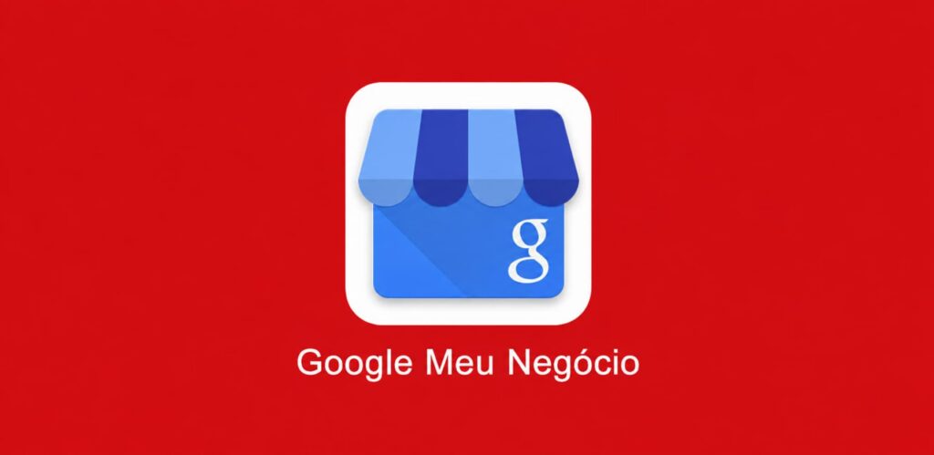 Como Otimizar o Google Meu Negócio: 9 Passos para Ranquear no Google Maps